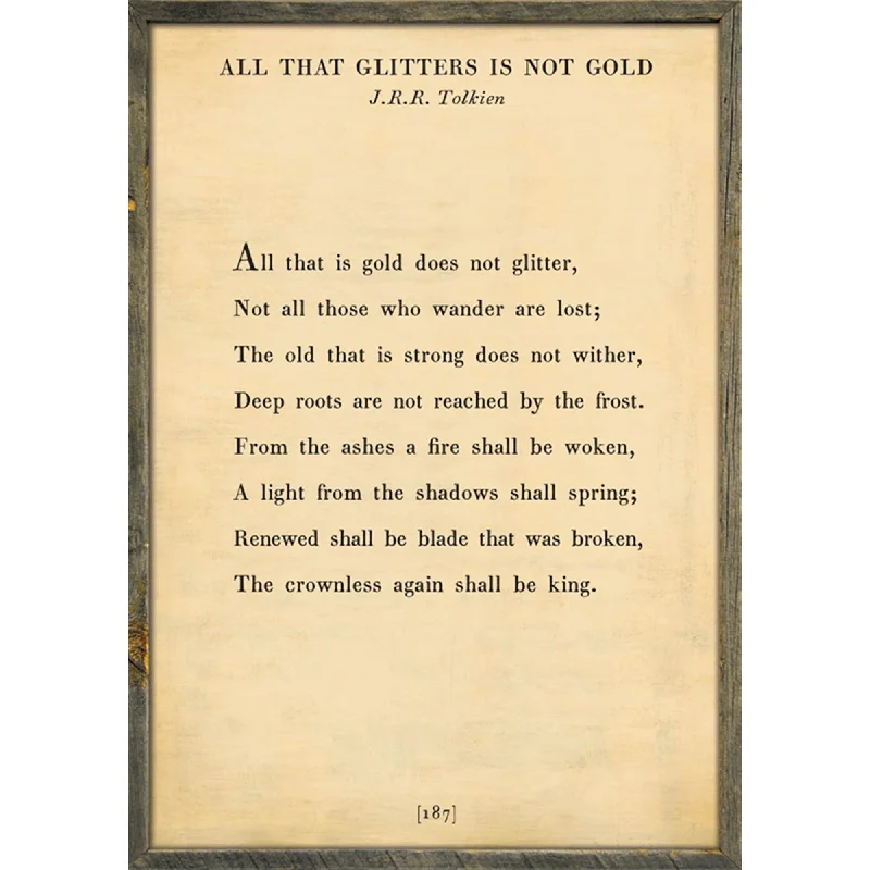 Queen - size mattresses for couples and standard bedroomsAll that is gold does not glitter - Poetry Collection Art Print
